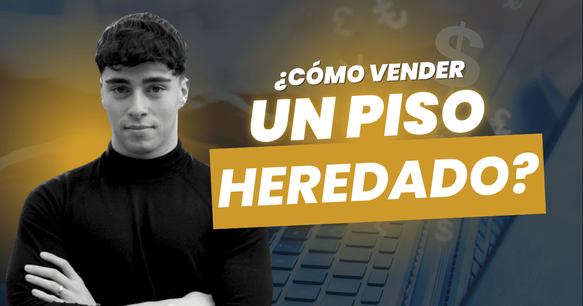 Vender piso heredado en Barcelona