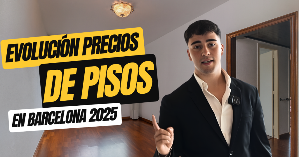 Evolución de precios de pisos en Barcelona 2025